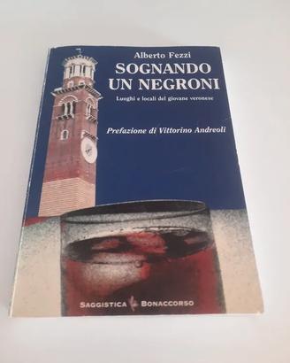 Libro Sognando un Negroni