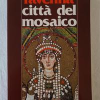 Ravenna città del mosaico – Edizioni Salbaroli 