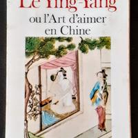 Le YING-YANG OU L'ART D'AIMER EN CHINE - C. HUMANA