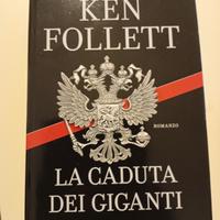 Ken Follett. La caduta dei giganti 