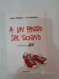 A un passo dal sogno