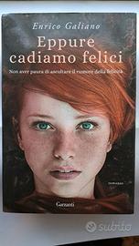 Eppure cadiamo felici