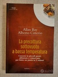 La precottura sottovuoto a bassa temperatura