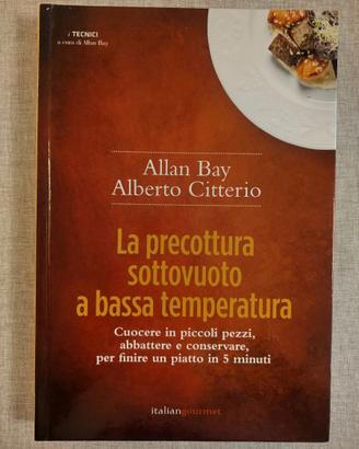 La precottura sottovuoto a bassa temperatura