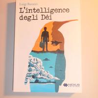 L'Intelligence degli Dèi - Luigi Baratiri