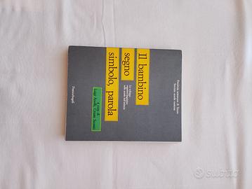 Il bambino segno, simbolo, parola.