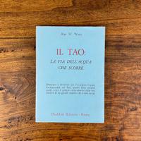 Il Tao: La Via dell’Acqua che scorre - A. Watts