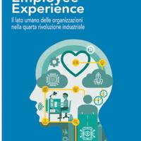Employee Experience - Il lato umano delle organizz