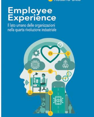 Employee Experience - Il lato umano delle organizz