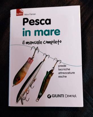 Pesca in mare il manuale completo