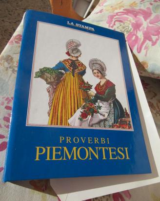 Raccolta vecchi proverbi e indovinelli piemontesi