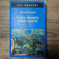 Libro romanzo “La famiglia e altri animali”