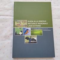Libro "Guida alla riserva naturale lago di Piano"