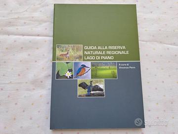 Libro "Guida alla riserva naturale lago di Piano"