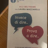 Invece di dire… prova a dire… di Alli Beltrame