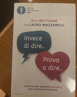 Invece di dire… prova a dire… di Alli Beltrame