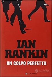 Un colpo perfetto, di Ian Rankin