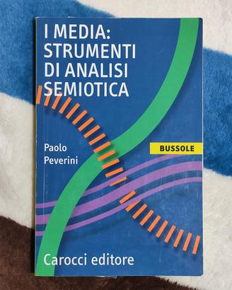 Libro "I media: strumenti di analisi semiotica"