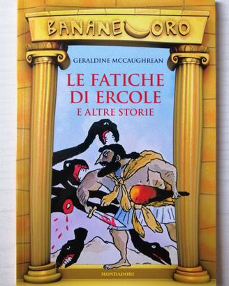 Le fatiche di Ercole e altre storie - McCaughrean