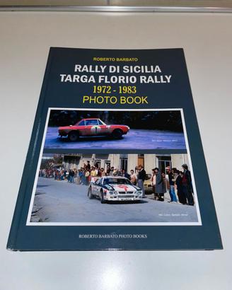 RALLY DI SICILIA TARGA FLORIO 1972 - 1983 BOOK