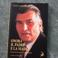 Onora il Padre e la Madre (biografia Lamborghini)