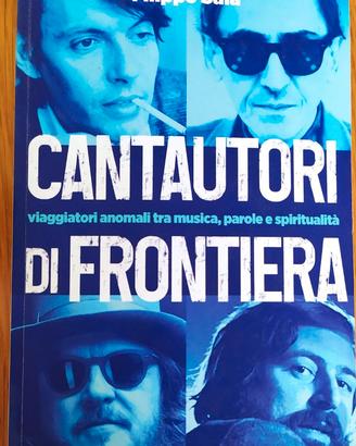 Libro Cantautori di frontiera