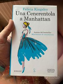 Una cenerentola a Manhattan di Felicia Kingsley