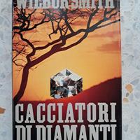 WILBUR SMITH - CACCIATORI DI DIAMANTI - LONGANESI