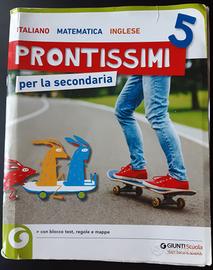 PRONTISSIMI per la secondaria 5. GIUNTI Scuola