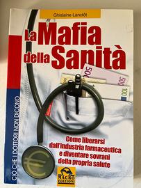 La Mafia della Sanita’ di Ghislaine Lanctôt