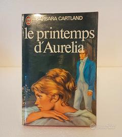 Barbara Cartland:Le printemps d'Aurelia