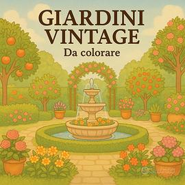 Giardini Vintage da colorare 