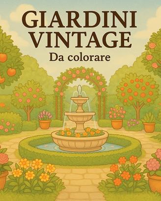 Giardini Vintage da colorare 