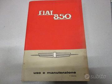 Libretto manutenzione originale FIAT 850 epoca