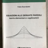 EQUAZIONI ALLE DERIVATE PARZIALI Fabio Scarabotti