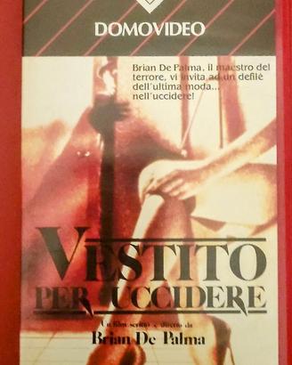 VESTITO PER UCCIDERE - DOMOVIDEO - VHS