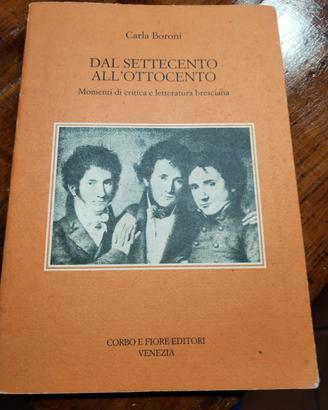 DAL SETTECENTO ALL'OTTOCENTO Carla Boroni