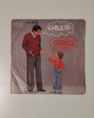 Corrado / Carletto – Disco Vinile 45 Giri, 1982