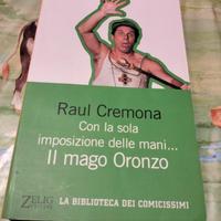 Raul Cremona e Giobbe covatta