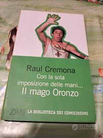 Raul Cremona e Giobbe covatta