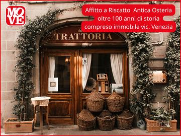 Vendita a riscatto osteria con 100 anni di storia"