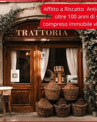 Vendita a riscatto osteria con 100 anni di storia"