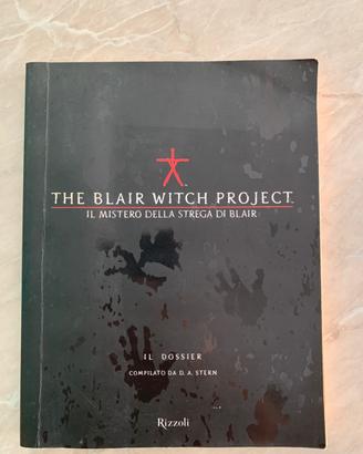 The Blair Witch Project - Il dossier - Rizzoli