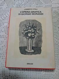 Lamberto Vitali L'opera grafica di Giorgio Morandi
