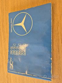 RARO LIBRETTO ISTR.MERCEDES SL PAGODA SERIE 107