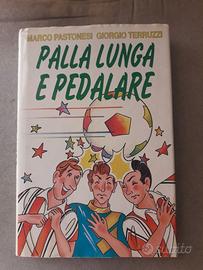 LIBRO "PALLA LUNGA E PEDALARE" PASTONESI-TERRUZZI