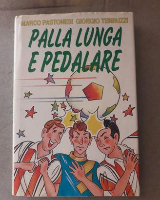 LIBRO "PALLA LUNGA E PEDALARE" PASTONESI-TERRUZZI