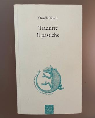 Tradurre il pastiche- Ornella Tajani