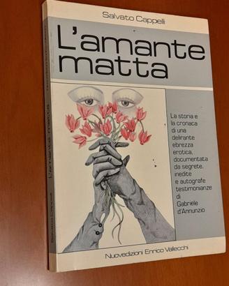 L'amante matta" di Salvato Cappelli.