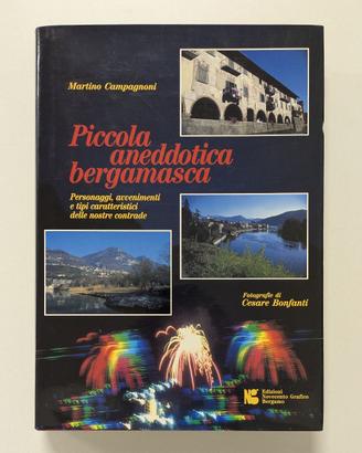 Piccola Aneddotica Bergamasca - Con Dedica